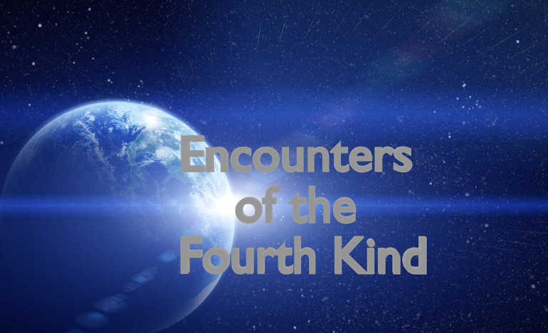 Encounters of the Fourth Kind: Intro and Advent